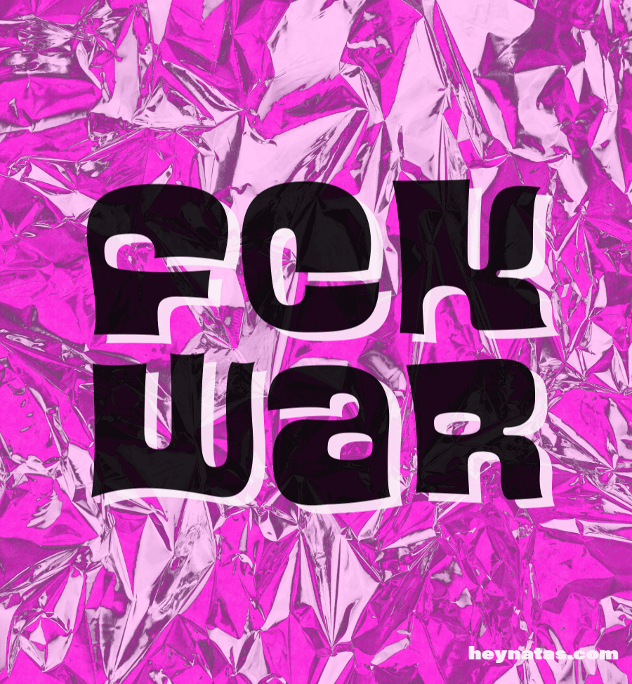F*CK WAR!