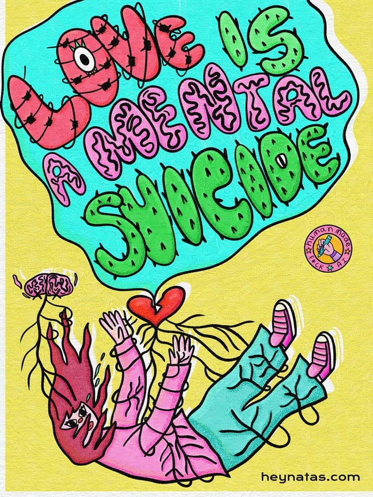 LOVE IS MENTAL SUICIDE
